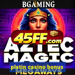 platin casino bonus